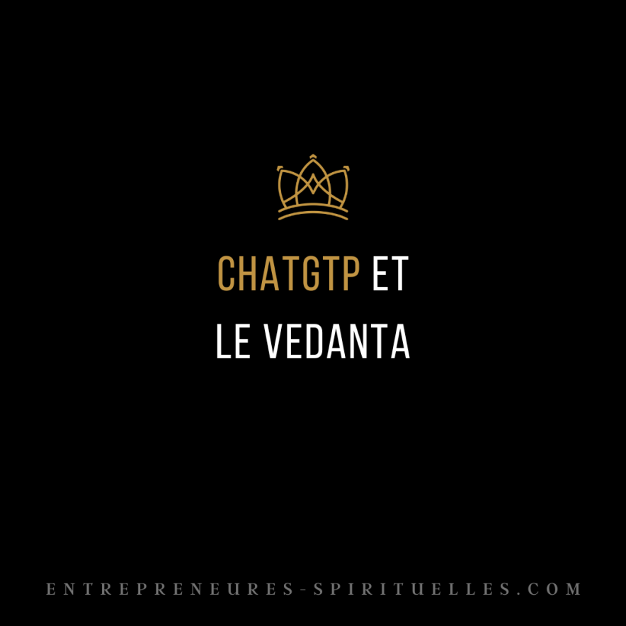 CHATGTP ET LE VEDANTA