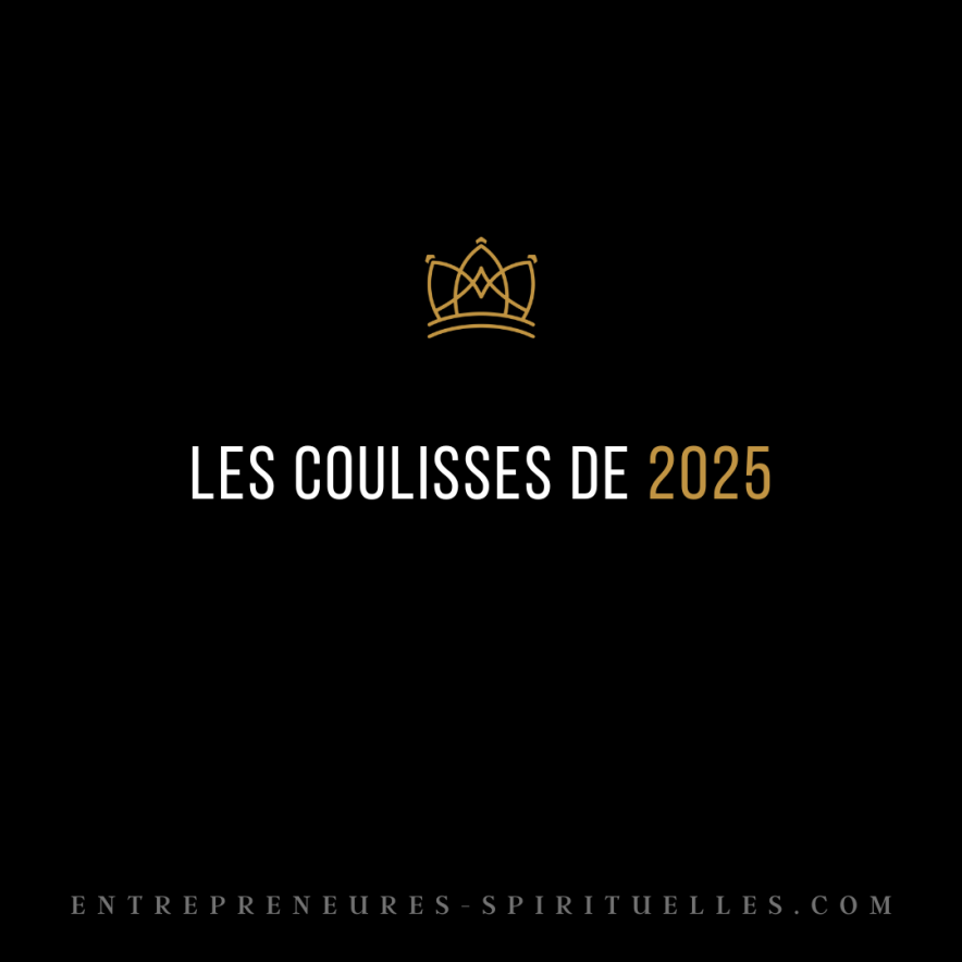 LES COULISSES DE 2025