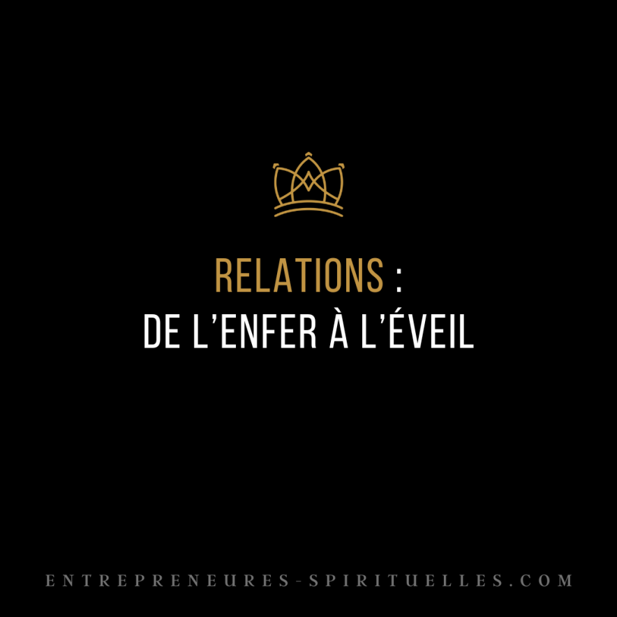RELATIONS DE L ENFER A L EVEIL