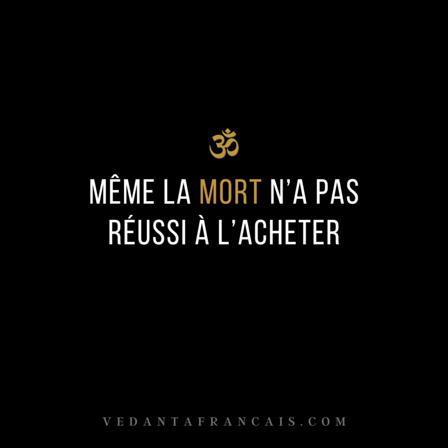 Même la mort n’a pas réussi à l’acheter