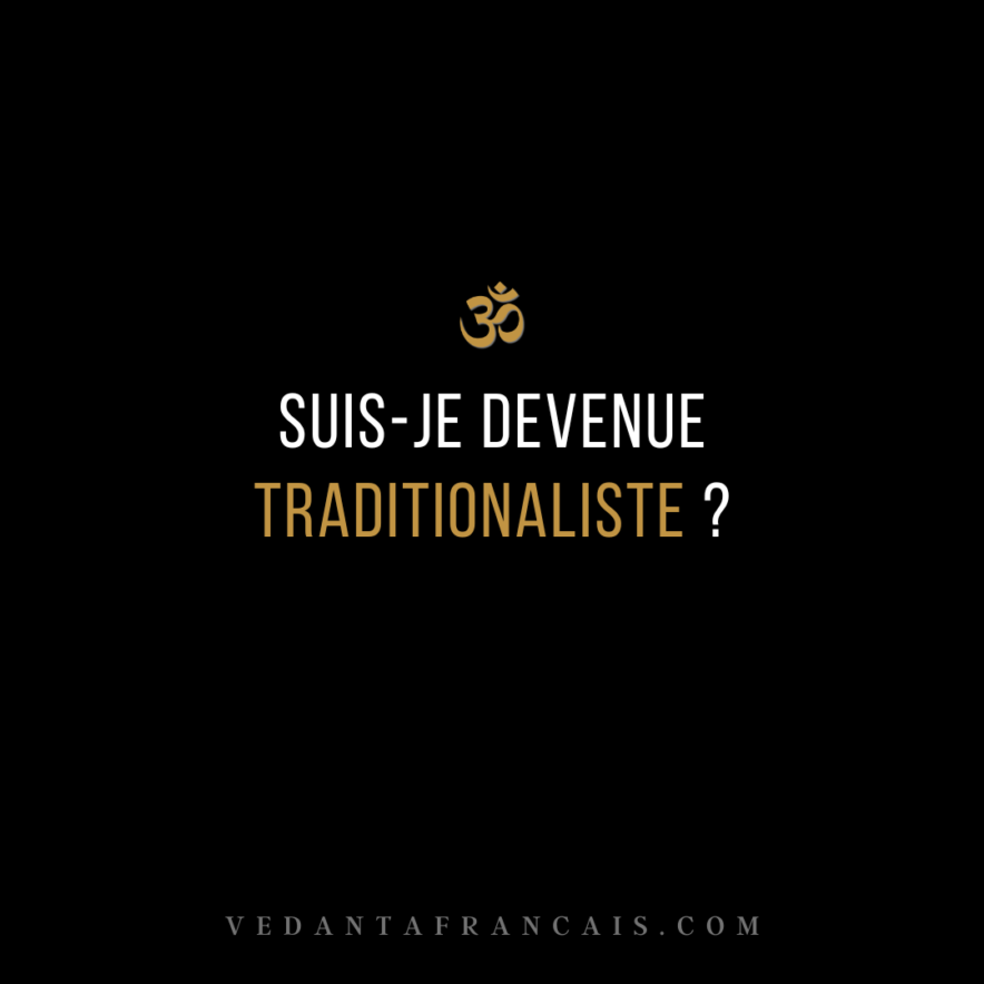 Suis-je devenue traditionaliste ?