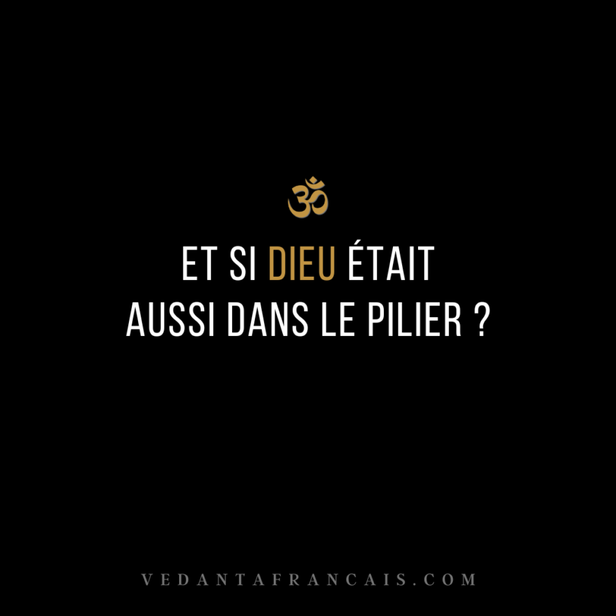Et si Dieu était aussi dans le pilier ?