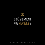 Titre « D’où viennent nos pensées ? » en blanc et doré sur fond noir.