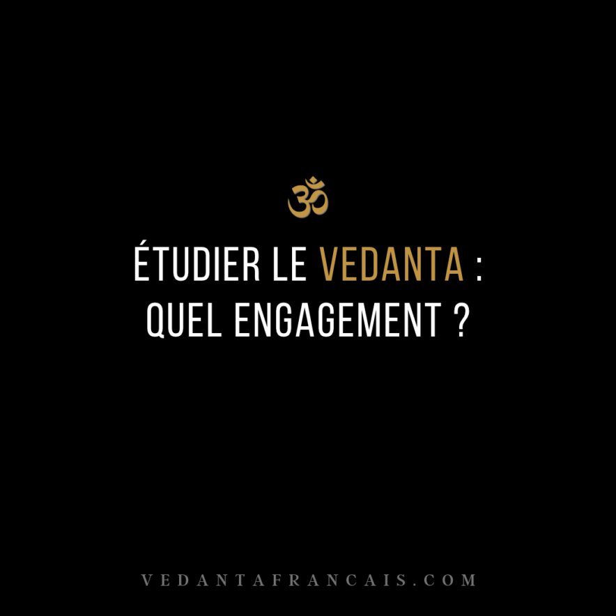 Titre « Étudier le Vedanta : quel engagement ? » en blanc et doré sur fond noir.
