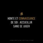 Titre « Honte et connaissance de soi : accueillir sans se juger » en blanc et doré sur fond noir.