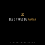 Titre « Les 3 types de karma » en blanc et doré sur fond noir.