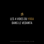 Titre « Les 4 voies du yoga dans le Vedanta » en blanc et doré sur fond noir.