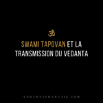 Titre « Swami Tapovan et la transmission du Vedanta » en blanc et doré sur fond noir.
